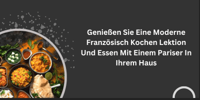 Genießen sie eine moderne französisch kochen lektion und