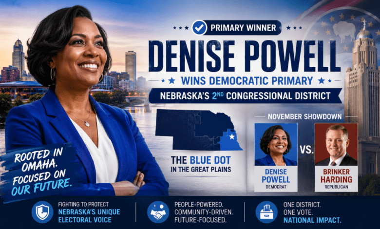 Denise Powell Wins Omaha Primary – The Fight to Save Nebraska’s “Blue Dot”