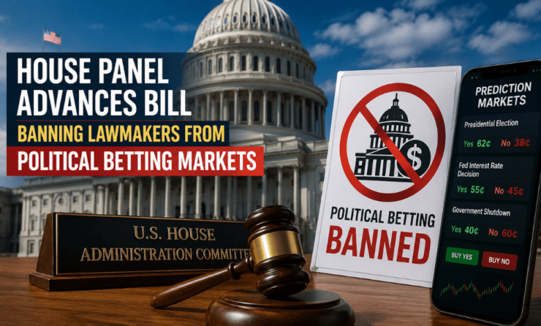House Republicans Advance Bill to Ban Lawmakers From Political Prediction Markets