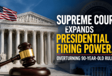 Supreme Court Expands Presidential Authority by Overturning FTC Removal Protections