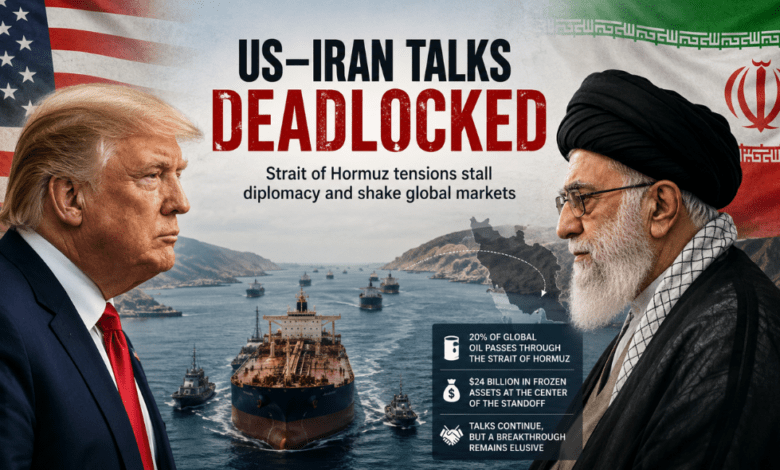 Why US-Iran Talks Are Stuck as Strait of Hormuz Tensions Raise Global Concerns
